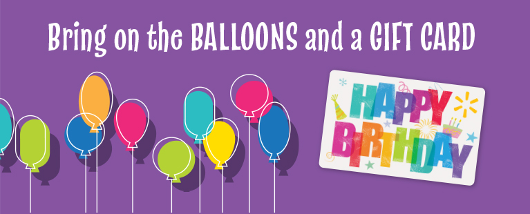 Bring on the BALLOONS and a GIFT CARD